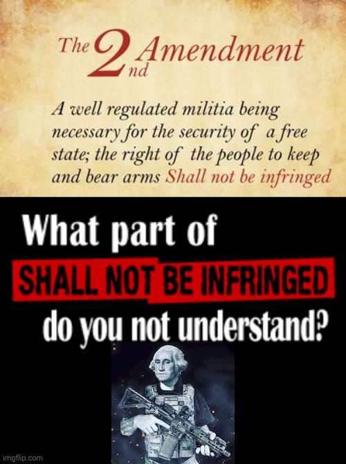 What part of the 2 a do you not understand | image tagged in second amendment,understanding | made w/ Imgflip meme maker