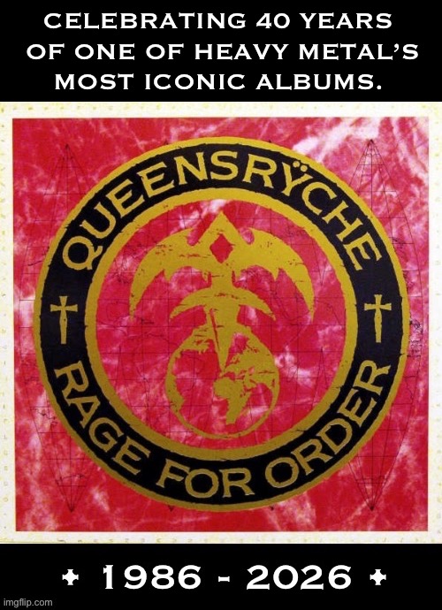 Their 2nd studio album, a prog metal classic | Celebrating 40 years 
Of one of heavy metal’s
Most iconic albums. | image tagged in heavy metal,queensryche,rage for order,40 years,celebrating,iconic | made w/ Imgflip meme maker