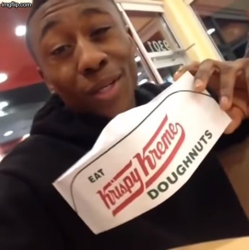 Back at it again at Krispy Kreme | image tagged in back at it again at krispy kreme | made w/ Imgflip meme maker
