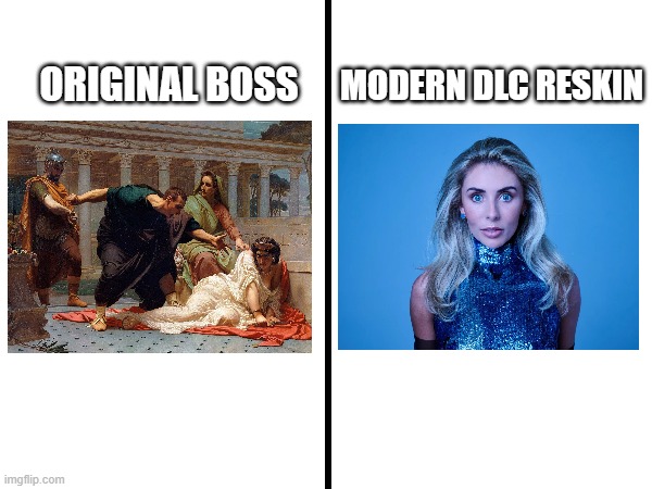 They just keep respawning this boss | Modern DLC reskin; Original boss | image tagged in square divided in half | made w/ Imgflip meme maker