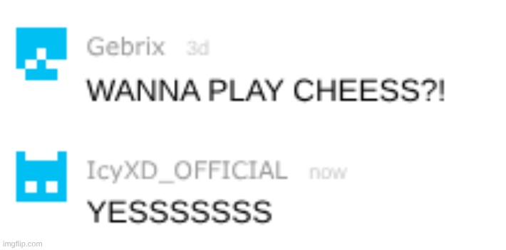 WANNA PLAY CHESS: THE SEQUEL | image tagged in wanna play chess the sequel | made w/ Imgflip meme maker