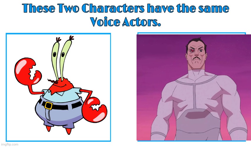 The difference is staggering | image tagged in same voice actor | made w/ Imgflip meme maker