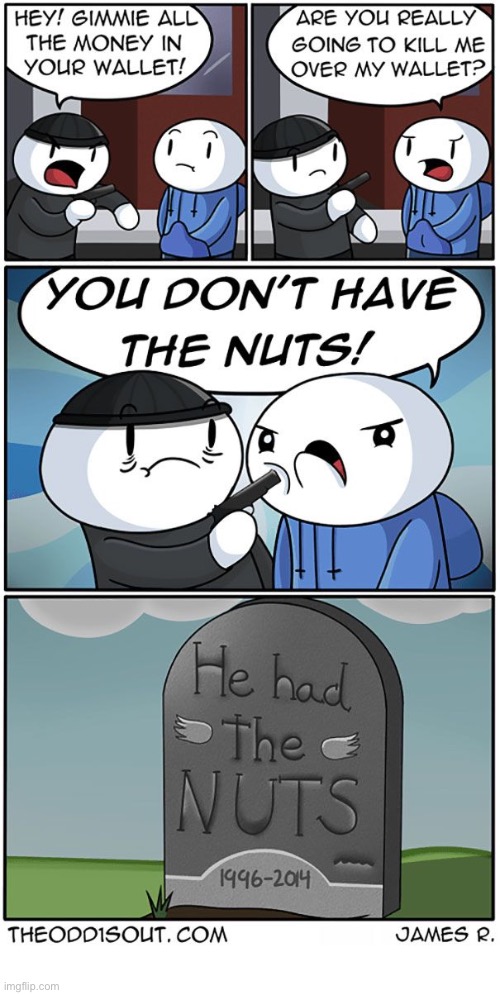 The Odd 1s Out | image tagged in comics,the odd 1s out,robbery,dare,nuts,gravestone | made w/ Imgflip meme maker