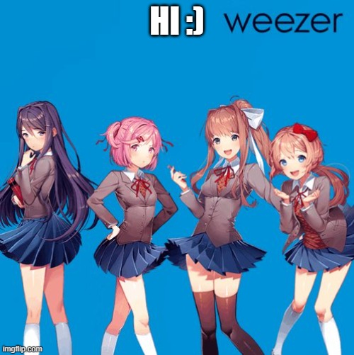 Hi! | Hi :) | made w/ Imgflip meme maker