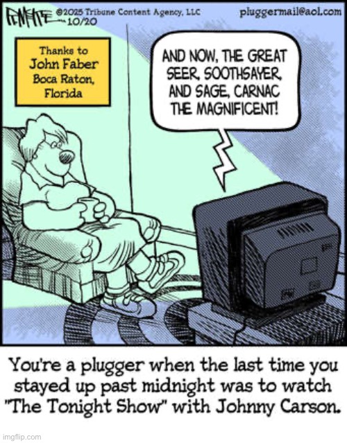 Pluggers | image tagged in comics,pluggers,stay up,after midnight,the tonight show,johnny carson | made w/ Imgflip meme maker