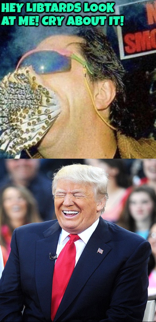 Cry About It | Hey libtards look at me! Cry about it! | image tagged in libtards,smoking,cigarettes,liberal hypocrisy,liberal logic,cry about it | made w/ Imgflip meme maker