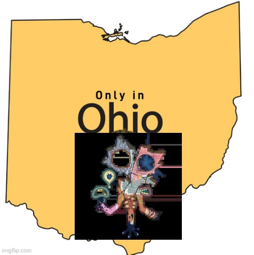 Only in ohio | image tagged in only in ohio | made w/ Imgflip meme maker