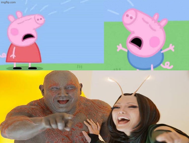 Drax and Mantis Laughing at Peppa And George Crying? | image tagged in drax and mantis laughing at what,deviantart,disney,marvel,peppa pig,deviantart week | made w/ Imgflip meme maker