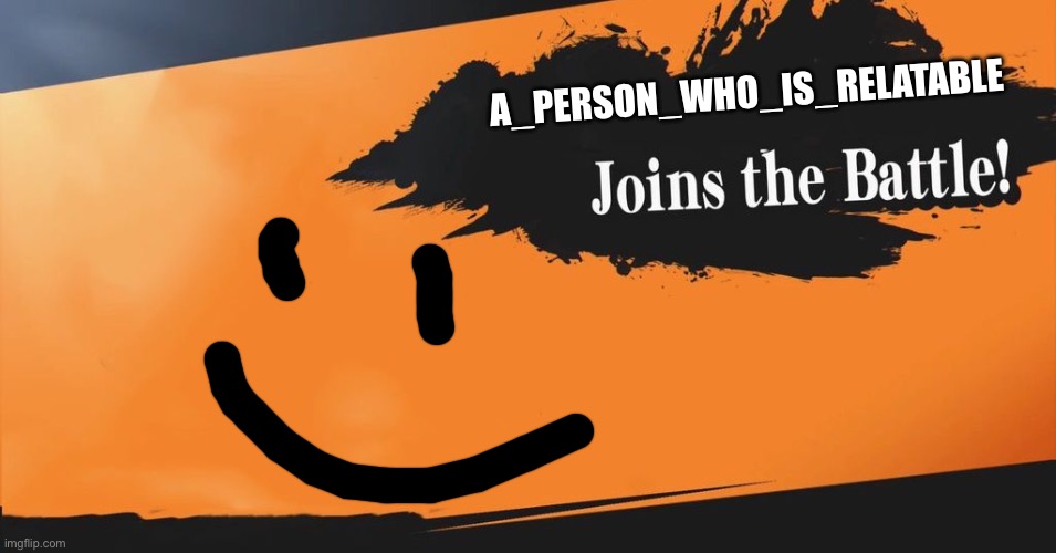 Smash Bros. | A_PERSON_WHO_IS_RELATABLE | image tagged in smash bros | made w/ Imgflip meme maker