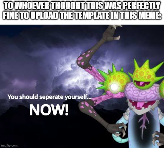 Low Tier Quint | to whoever thought this was perfectly fine to upload the template in this meme: | image tagged in low tier quint | made w/ Imgflip meme maker