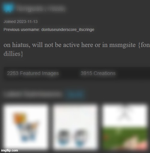 "will not be active on here or msmgsite" I wonder why | made w/ Imgflip meme maker