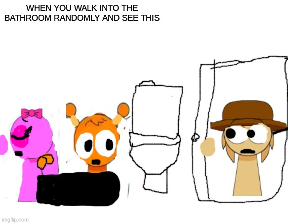 when you walk into the bathroom randomly and see this | made w/ Imgflip meme maker