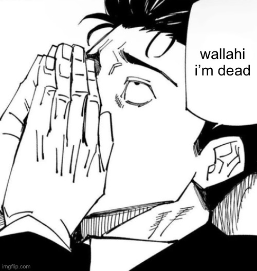 WALLAHIII its not meeeeee | wallahi 
i’m dead | image tagged in wallahiii its not meeeeee | made w/ Imgflip meme maker