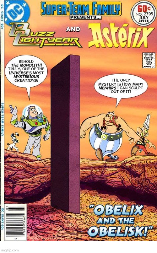 To infinity and beyond with Buzz Lightyear and Asterix and Obelix! | image tagged in comics,asterix,buzz lightyear,crossover,super team family | made w/ Imgflip meme maker