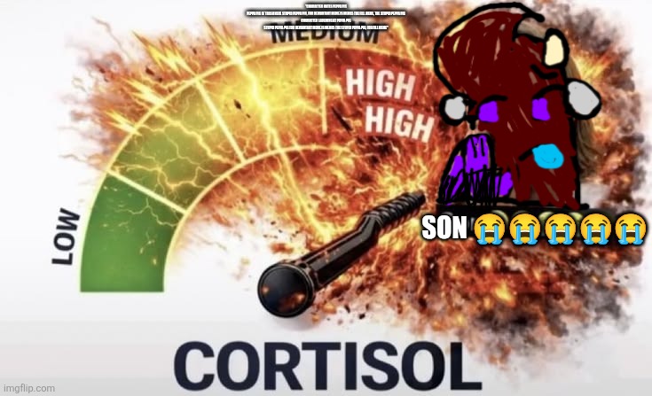 This stream 's grammar sucks | "Character hates Peppa pig
Peppa pig is trash here stupid Peppa pig, for deviantart meme is memes the fill meme, the stupid Peppa pig
Character laughing at Peppa pig
Stupid Peppa pig for deviantart meme is memes the stupid Peppa pig, for fill meme"; Son 😭😭😭😭😭 | image tagged in son high cortisol,only in ohio,minor grammar mistake,my singing monsters,oh wow are you actually reading these tags | made w/ Imgflip meme maker