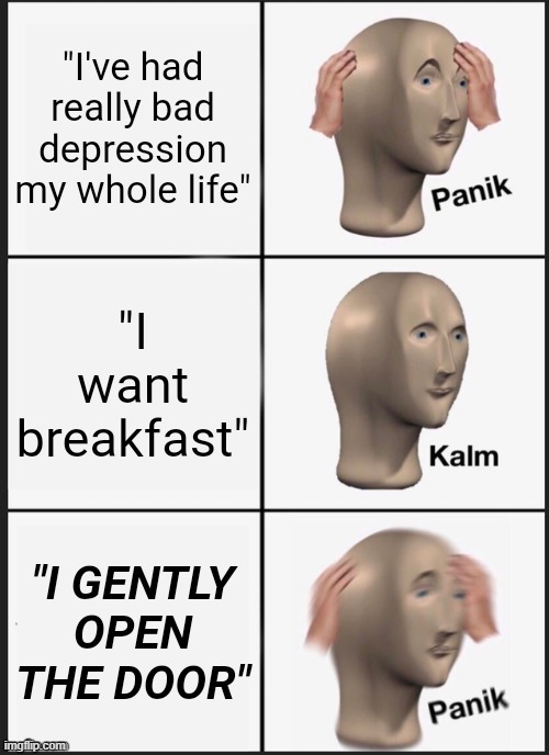 Ddlc meme #3 | image tagged in panik kalm panik,ddlc,sayori,if you know you know | made w/ Imgflip meme maker