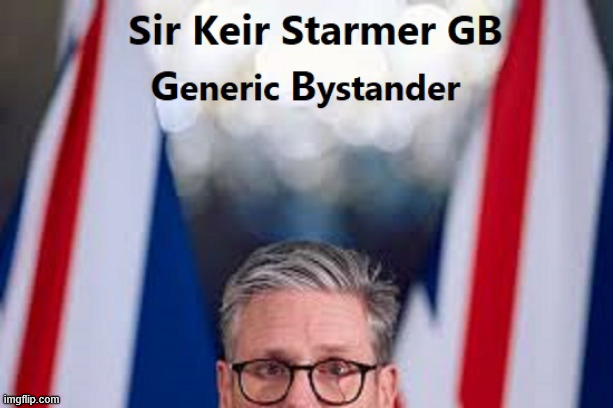 Under Starmer our once GREAT BRITAIN is reduced to a GENERIC BYSTANDER | We are; #Immigration #Starmerout #Labour #KeirStarmer #labourisdead #nevervotelabour #Antisemitism #Savile #Paedo #Worboys #GroomingGangs #Paedophile #IllegalImmigration #Immigrants #Invasion #StarmerResign #strikes #DigitalID #ID Starmerout Labour Starmer Mandelson Rayner Blair KeirStarmer labourisdead Illegal Immigration Immigrants Invasion StarmerResign Island of strangers Lucy Connolly Two-Tier Justice Andy Burnham Hadush Kebatu Iran war Reeves Labour Budget | image tagged in generic bystander | made w/ Imgflip meme maker