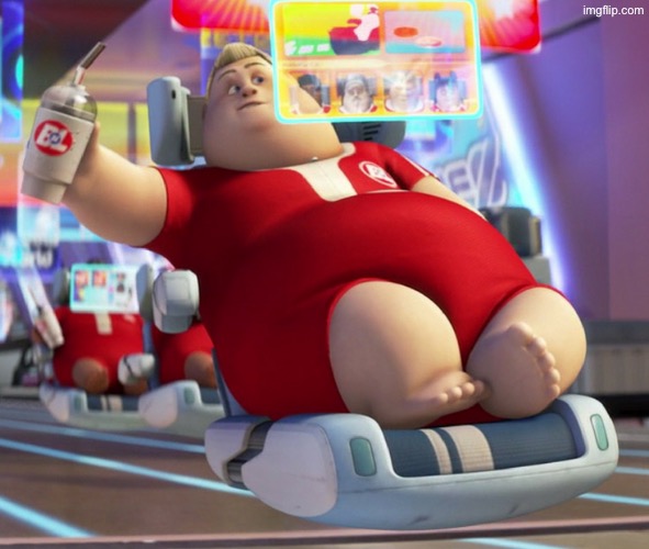 fat wall-e guy | image tagged in fat wall-e guy | made w/ Imgflip meme maker