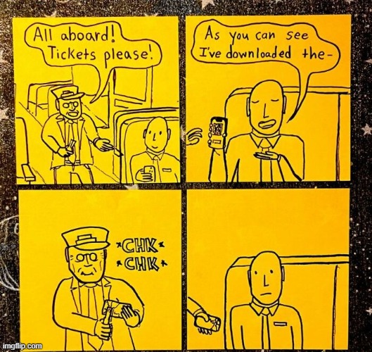 You Ticket Sir | image tagged in comics | made w/ Imgflip meme maker
