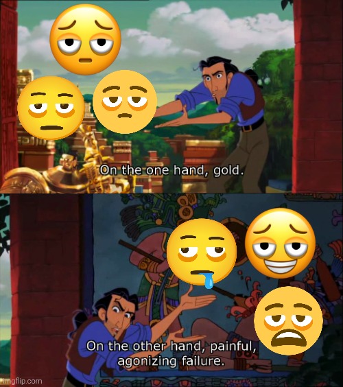 For satirical purposes, the edited versions of the Eye Bags emoji in different designs are used as proof. | image tagged in road to el dorado gold and failure,road to el dorado,emoji,cursed,satire,memes | made w/ Imgflip meme maker