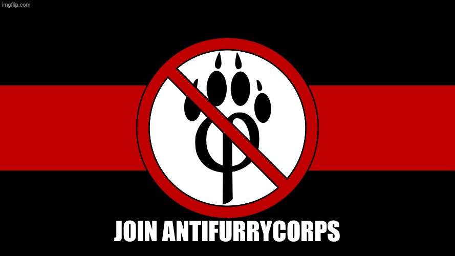 anti furry flag | join antifurrycorps | image tagged in anti furry flag | made w/ Imgflip meme maker