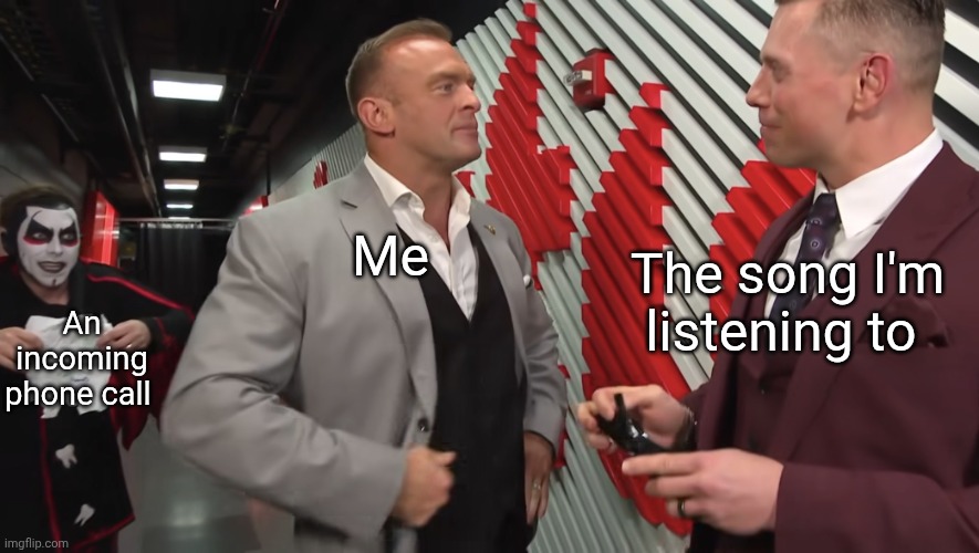 And just like that, you've triggered an unskippable cutscene | Me; The song I'm listening to; An incoming phone call | image tagged in lurking danhausen,danhausen,lol,memes | made w/ Imgflip meme maker
