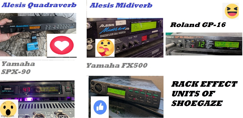 Rack Effect Units of Shoegaze | image tagged in rack,effects,shoegaze,yamaha,roland,alesis | made w/ Imgflip meme maker