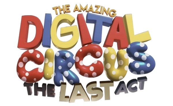 The Amazing digital circus The Last Act Blank Meme Template