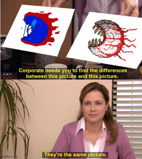 They're The Same Picture Meme | image tagged in memes,they're the same picture | made w/ Imgflip meme maker