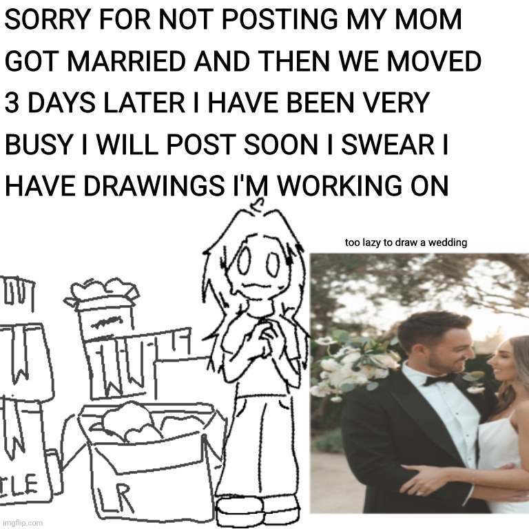 i am slowly getting more time so i might finish something soon maybe. in the meantime phone doodle | made w/ Imgflip meme maker