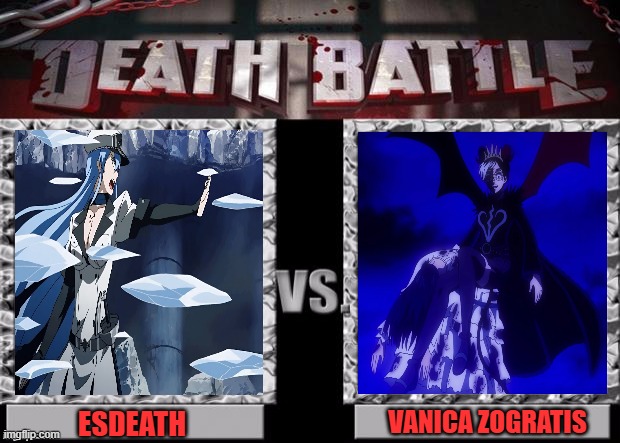 Death Battle Template | Esdeath; Vanica Zogratis | image tagged in death battle template,esdeath,devil,black clover,akame,manga | made w/ Imgflip meme maker