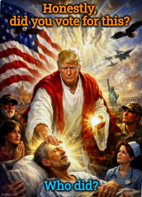 Blasphemy | Honestly, 
did you vote for this? Who did? | image tagged in trump broke every commandment committed every deadly sin,trump,ten commandments,seven deadly sins,blasphemy,disgusting | made w/ Imgflip meme maker