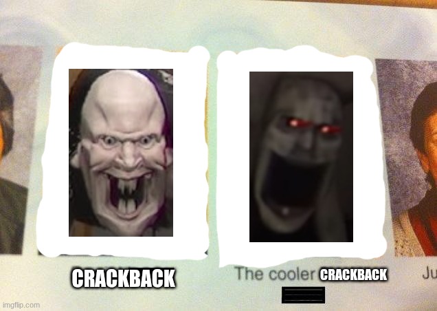 I like the original Crackback (Gangler) better | Crackback; Crackback | image tagged in the cooler daniel,the classrooms,backrooms | made w/ Imgflip meme maker