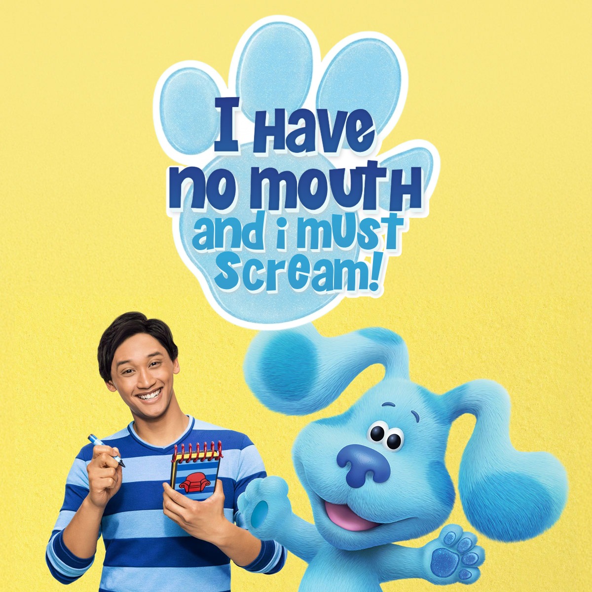 i have no mouth and i must scream! Blank Meme Template