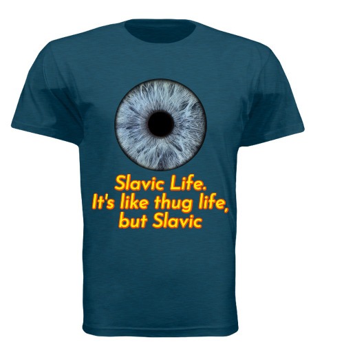 Slavic Shirt | image tagged in slavic shirt | made w/ Imgflip meme maker
