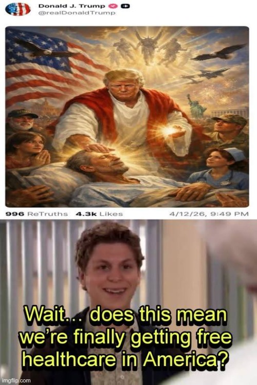 Truth Socialized Medicine | image tagged in maga | made w/ Imgflip meme maker