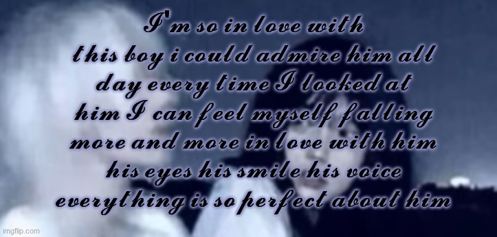 𝓘'𝓶 𝓼𝓸 𝓲𝓷 𝓵𝓸𝓿𝓮 𝔀𝓲𝓽𝓱 𝓽𝓱𝓲𝓼 𝓫𝓸𝔂 𝓲 𝓬𝓸𝓾𝓵𝓭 𝓪𝓭𝓶𝓲𝓻𝓮 𝓱𝓲𝓶 𝓪𝓵𝓵 𝓭𝓪𝔂 𝓮𝓿𝓮𝓻𝔂 𝓽𝓲𝓶𝓮 𝓘 𝓵𝓸𝓸𝓴𝓮𝓭 𝓪𝓽 𝓱𝓲𝓶 𝓘 𝓬𝓪𝓷 𝓯𝓮𝓮𝓵 𝓶𝔂𝓼𝓮𝓵𝓯 𝓯𝓪𝓵𝓵𝓲𝓷𝓰 𝓶𝓸𝓻𝓮 𝓪𝓷𝓭 𝓶𝓸𝓻𝓮 𝓲𝓷 𝓵𝓸𝓿𝓮 𝔀𝓲𝓽𝓱 𝓱𝓲𝓶 𝓱𝓲𝓼 𝓮𝔂𝓮𝓼 𝓱𝓲𝓼 𝓼𝓶𝓲𝓵𝓮 𝓱𝓲𝓼 𝓿𝓸𝓲𝓬𝓮 𝓮𝓿𝓮𝓻𝔂𝓽𝓱𝓲𝓷𝓰 𝓲𝓼 𝓼𝓸 𝓹𝓮𝓻𝓯𝓮𝓬𝓽 𝓪𝓫𝓸𝓾𝓽 𝓱𝓲𝓶 | image tagged in disaster girl | made w/ Imgflip meme maker