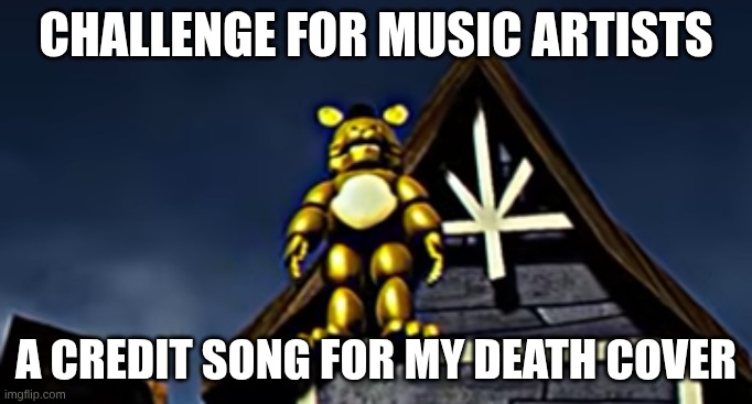 this world shall know pain | challenge for music artists; a credit song for my death cover | image tagged in this world shall know pain | made w/ Imgflip meme maker