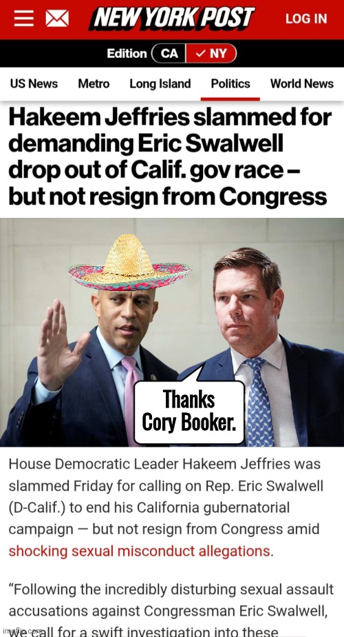 Guacheem Jeffries is OK with Eric Shartwell in congress | Thanks Cory Booker. | image tagged in hakeem jeffries,tim and eric | made w/ Imgflip meme maker