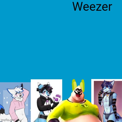 Blank Weezer blue album edit | Weezer | image tagged in blank weezer blue album edit | made w/ Imgflip meme maker
