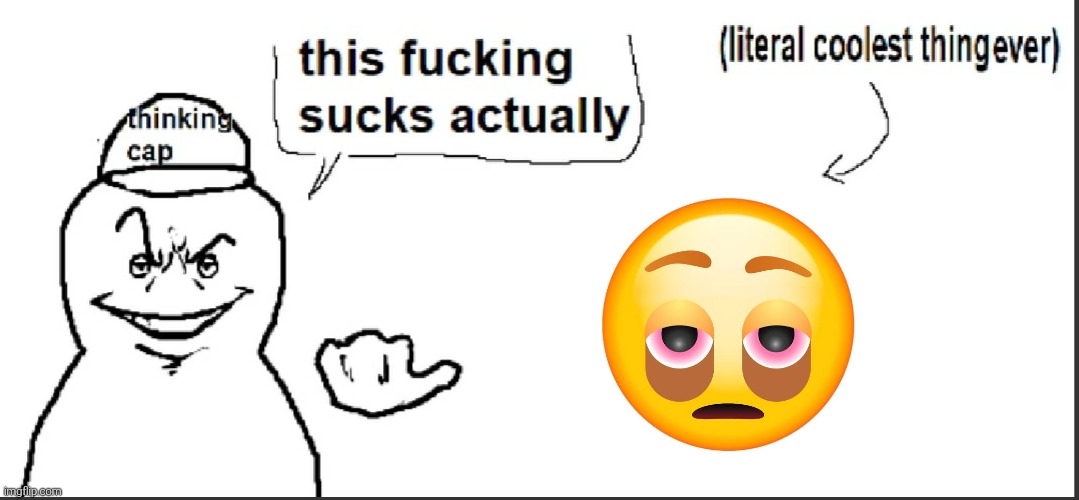 Apologies to someone who proposed this emoji to Unicode as shown in this meme here. | image tagged in this sucks actually,literal coolest thing ever,fallenchungus,emoji,memes | made w/ Imgflip meme maker