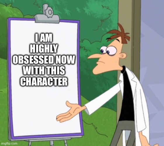 Dr D white board | I am highly obsessed now with this character | image tagged in dr d white board | made w/ Imgflip meme maker