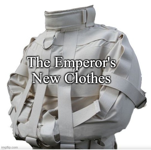The Emperor's New Clothes | The Emperor's New Clothes | made w/ Imgflip meme maker