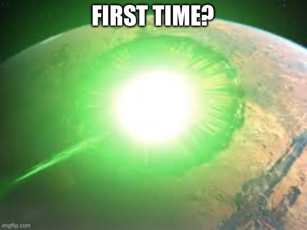 First time? | made w/ Imgflip meme maker