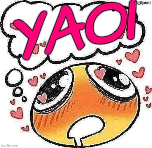 Yaoi.... | image tagged in yaoi | made w/ Imgflip meme maker