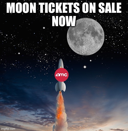 We have ignition!!! | Moon tickets on sale
Now | image tagged in innd to the moon,amc,theater,moon,launch,apes together strong | made w/ Imgflip meme maker