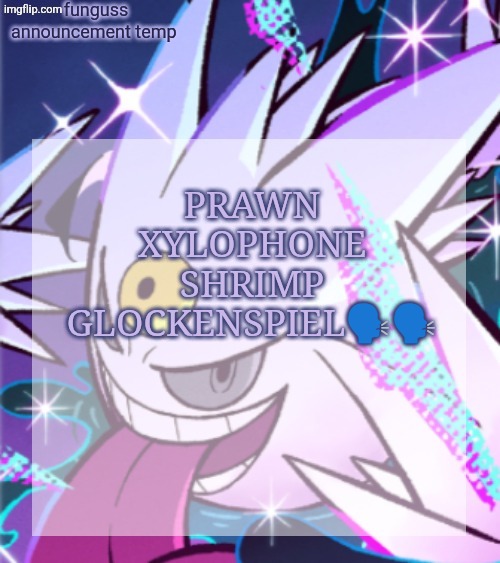 new temp because the shiny mega gengar has aura | PRAWN XYLOPHONE SHRIMP GLOCKENSPIEL🗣️🗣️ | image tagged in temp | made w/ Imgflip meme maker