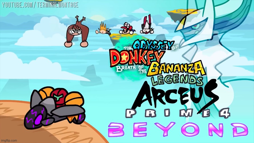 The Odyssey of Donkey Breath of the Bananza Legends Arceus Prime 4 Beyond is my favorite game! | image tagged in terminalmontage,donkey kong,bananza,mashup,youtube | made w/ Imgflip meme maker