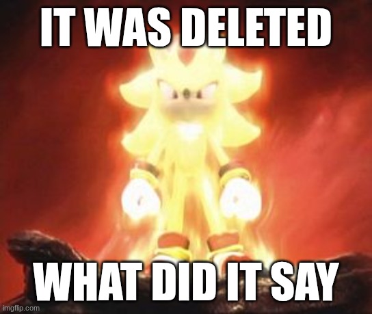 it was deleted what does it say Blank Meme Template