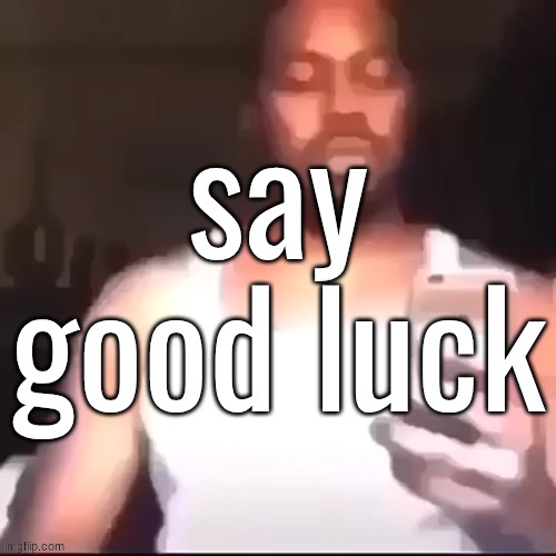 made w/ Imgflip meme maker